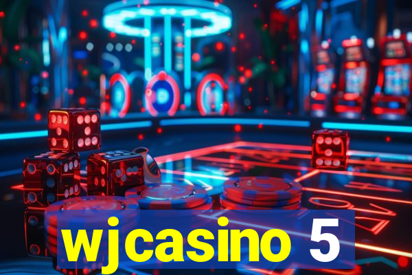 wjcasino 5